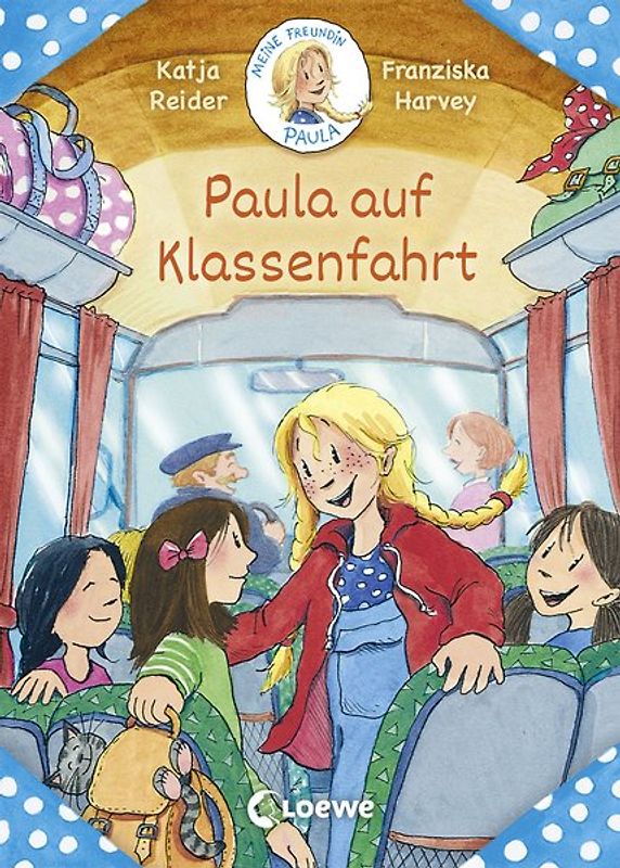 Meine Freundin Paula - Paula auf Klassenfahrt