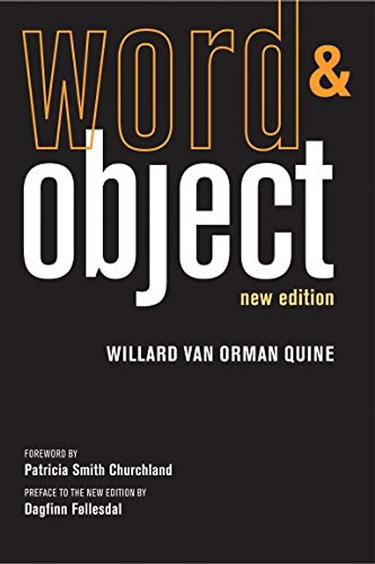Word and Object, new edition (Mit Press)