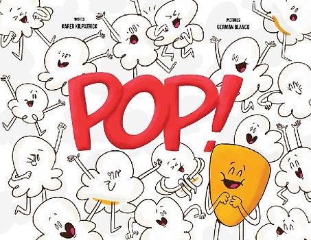 Pop!: Otto, the Kernel Who Didn't Pop Kids Self-Acceptance, Self Esteem Book Ages 3+, Illustrated Sel Picture Book to Read Aloud for Storytime