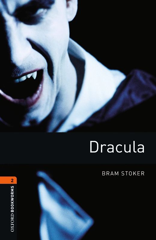 Oxford Bookworms Library / 7. Schuljahr, Stufe 2 - Dracula