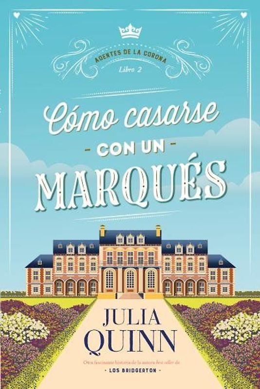 Como Casarse Con Un Marques (Agentes de la Corona 2)