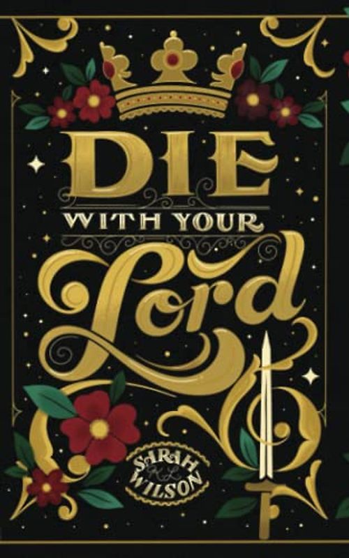 Die With Your Lord (Bluebeard's Secret, Band 4)