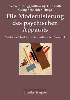 Die Modernisierung des psychischen Apparats