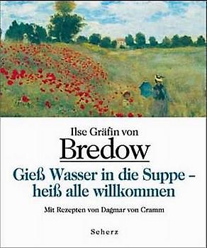 Gieß Wasser in die Suppe - heiß alle willkommen