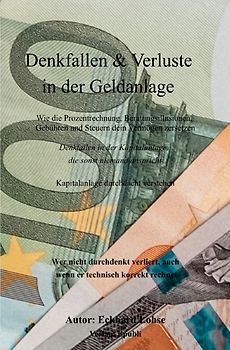 Denkfallen &amp; Verluste in der Geldanlage