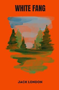 White Fang by jack london