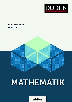 Basiswissen Schule – Mathematik Abi