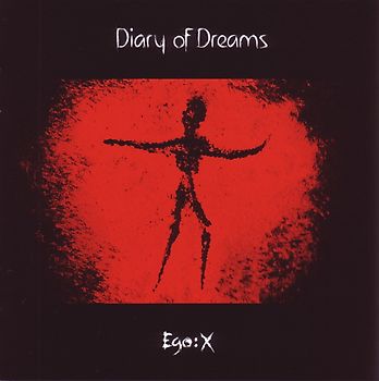 Diary of Dreams - Ego:X