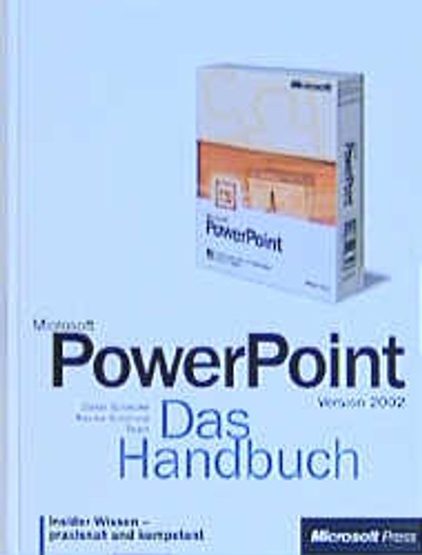 Microsoft PowerPoint Version 2002 - Das Handbuch