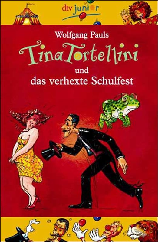 Tina Tortellini und das verhexte Schulfest