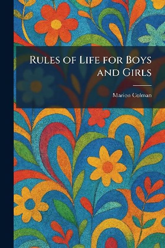 Rules of Life for Boys and Girls