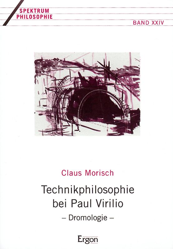 Technikphilosophie bei Paul Virilio - Dromologie