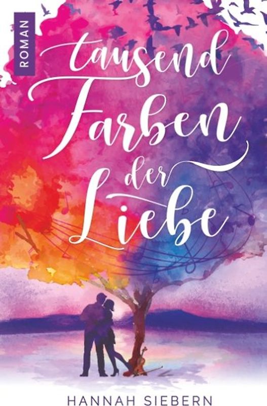 Tausend Farben der Liebe