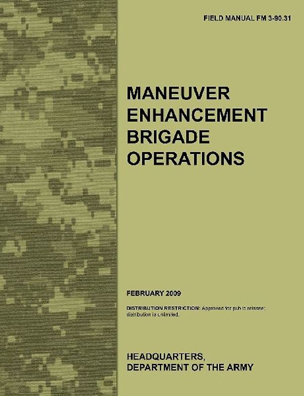Maneuver Enhancement Brigade Operations