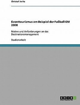 Eventtourismus am Beispiel der Fußball-EM 2008