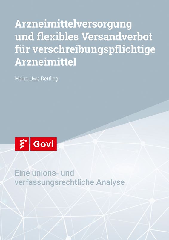 Arzneimittelversorgung und flexibles Versandverbot für verschreibungspflichtige Arzneimittel