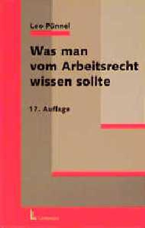 Was man vom Arbeitsrecht wissen sollte