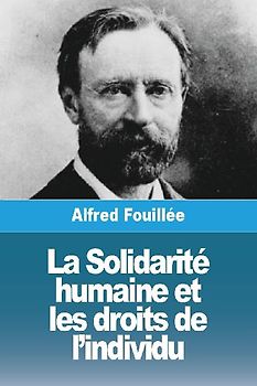 La Solidarité humaine et les droits de l'individu
