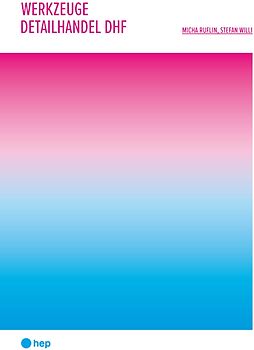 Werkzeuge Detailhandel DHF (Print inkl. E-Book Edubase)