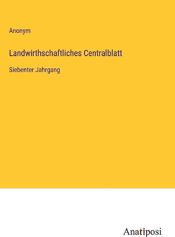 Landwirthschaftliches Centralblatt