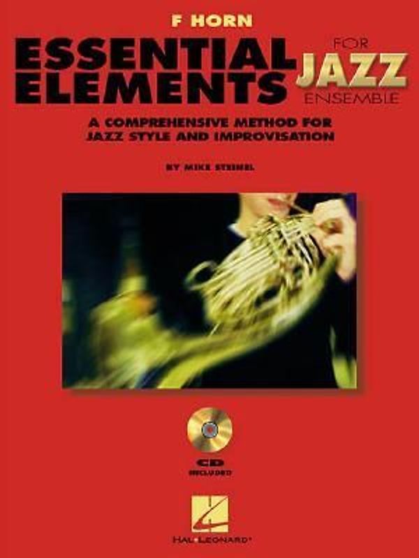 Essential Elements for Jazz Ensemble a Comprehensive Method for Jazz Style and Improvisation