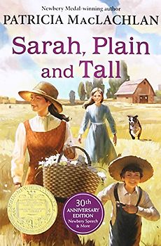 Sarah, Plain and Tall: A Newbery Award Winner (Sarah, Plain and Tall, 1)