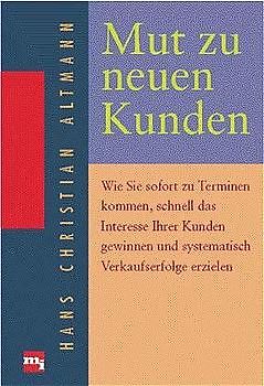 Mut zu neuen Kunden