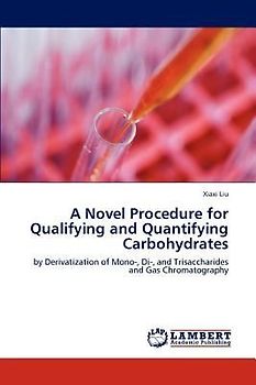 A Novel Procedure for Qualifying and Quantifying Carbohydrates