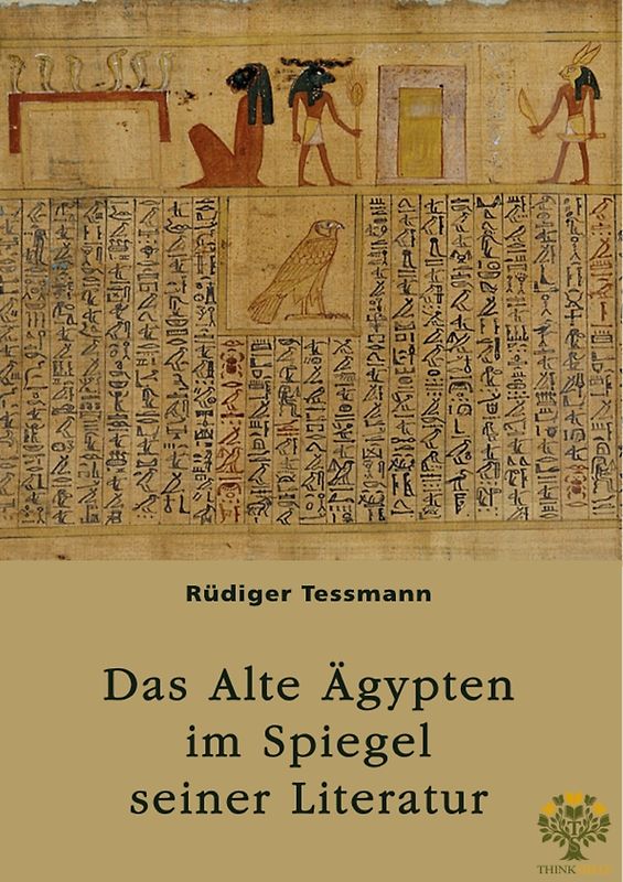 Das Alte Ägypten im Spiegel seiner Literatur