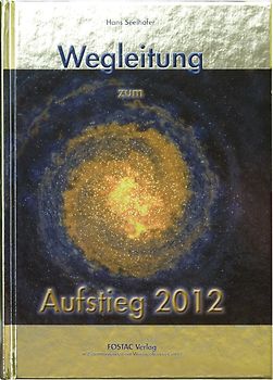 Wegleitung zum Aufstieg 2012