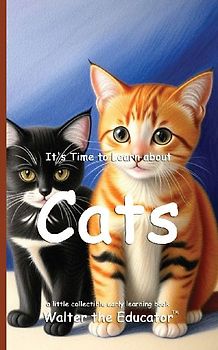 It's Time to Learn about Cats