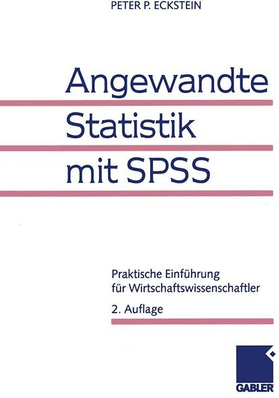 Angewandte Statistik mit SPSS