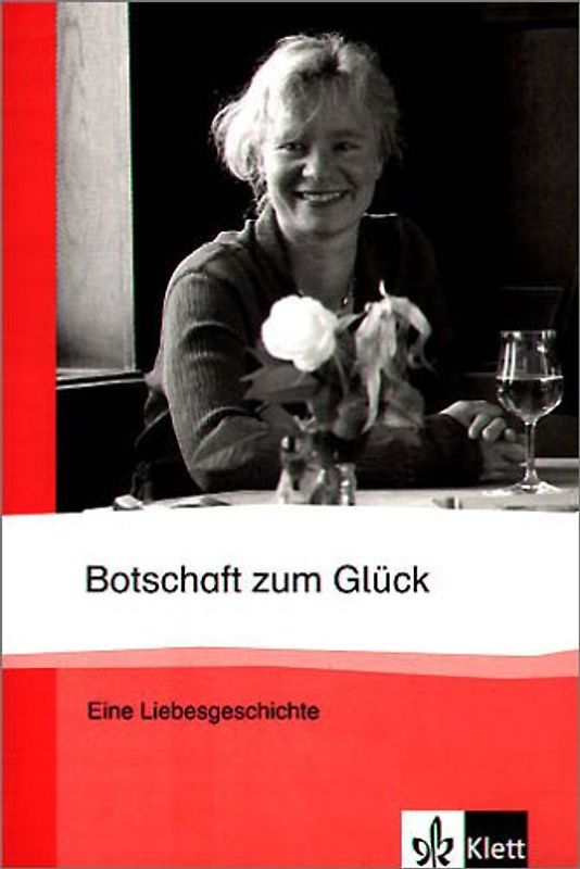 Botschaft zum Glück