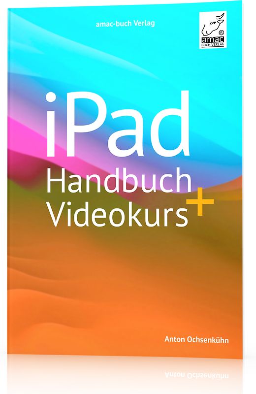 iPad Handbuch + Videokurs