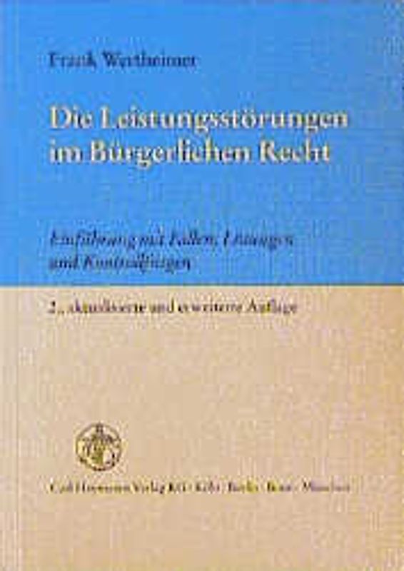 Die Leistungsstörungen im Bürgerlichen Recht