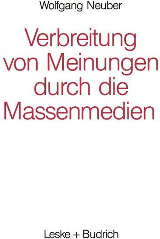 Verbreitung von Meinungen durch die Massenmedien