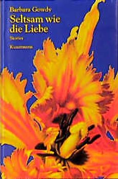 Seltsam wie die Liebe