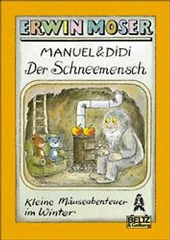 Manuel & Didi: Der Schneemensch