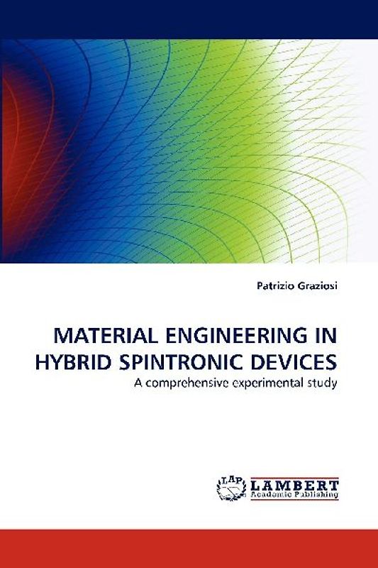 MATERIAL ENGINEERING IN HYBRID SPINTRONIC DEVICES