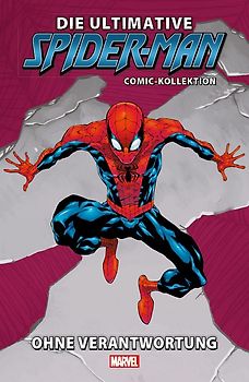Die ultimative Spider-Man-Comic-Kollektion: Band 07 - Ohne Verantwortung