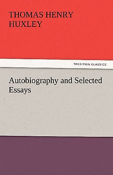 Autobiography and Selected Essays
