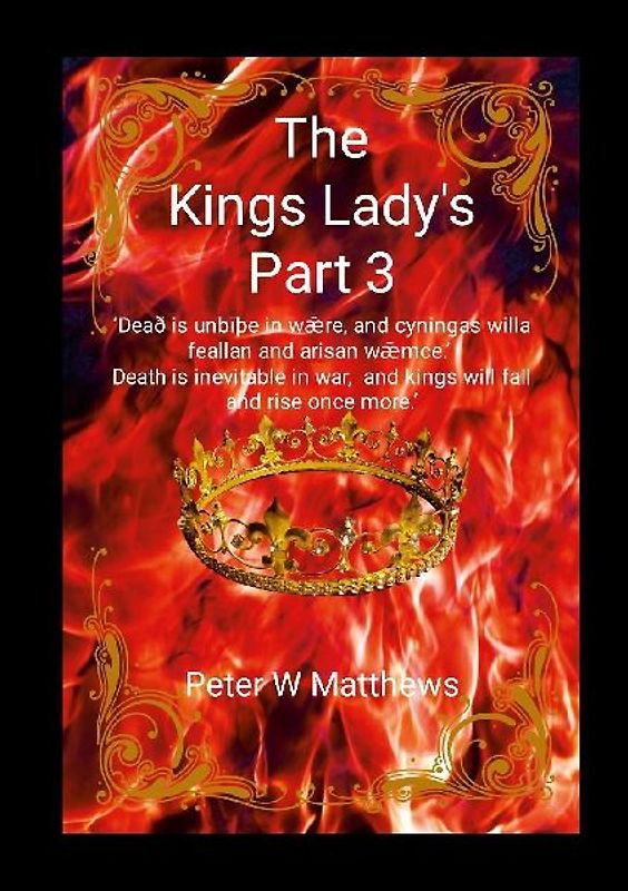 The Kings Lady's Part 3