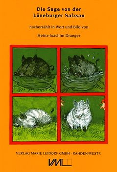 Die Sage von der Lüneburger Salzsau