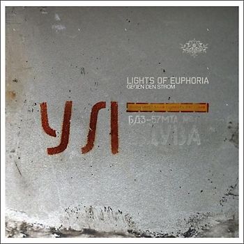 Lights of Euphoria - Gegen Den Strom