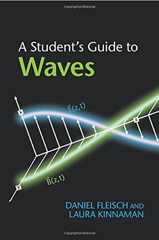 A Student's Guide to Waves - Fleisch, Daniel