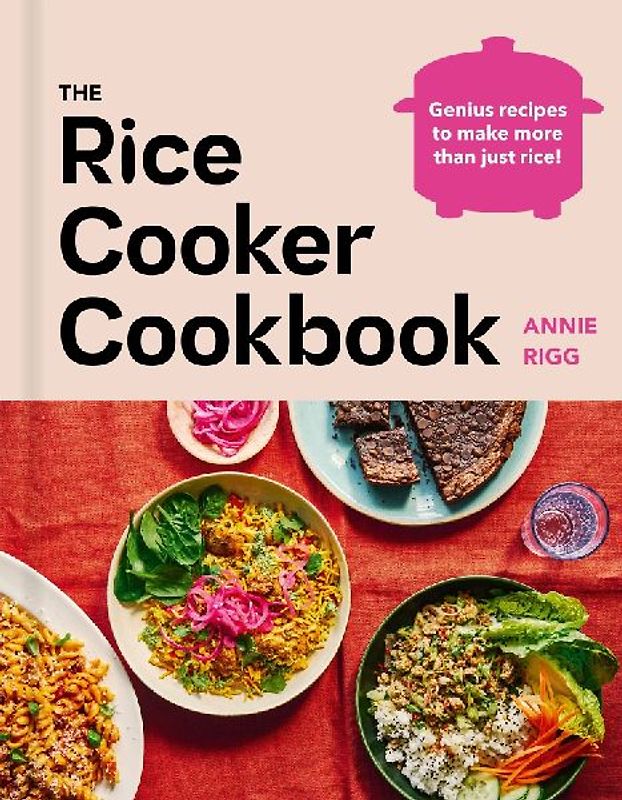 The Rice Cooker Cookbook
