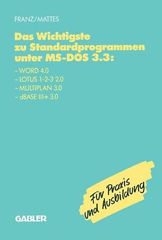 Das Wichtigste zu Standardprogrammen unter MS-DOS 3.3