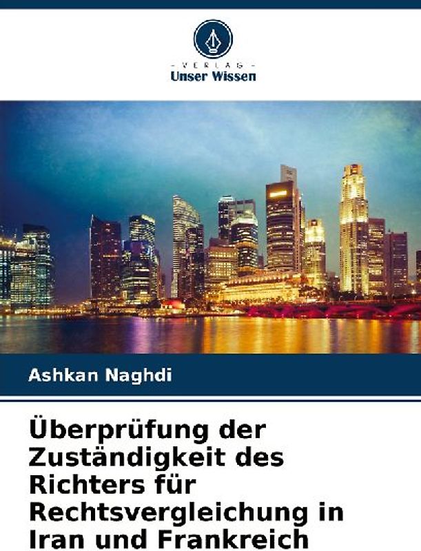 Überprüfung der Zuständigkeit des Richters für Rechtsvergleichung in Iran und Frankreich