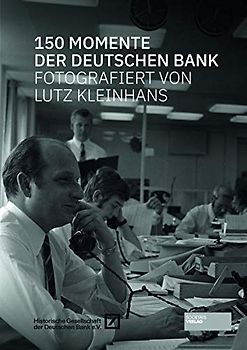 150 Momente der Deutschen Bank