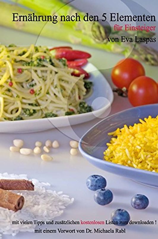 Ernährung nach den 5 Elementen - Für Einsteiger